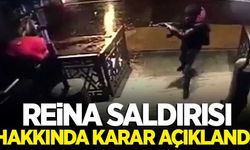 Reina'daki terör saldırısı davasında karar açıklandı!