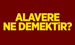 Alavere ne demektir?