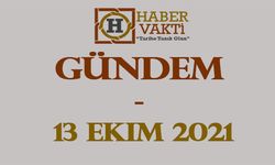 GÜNDEM / 13 Ekim 2021