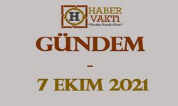 GÜNDEM / 7 Ekim 2021