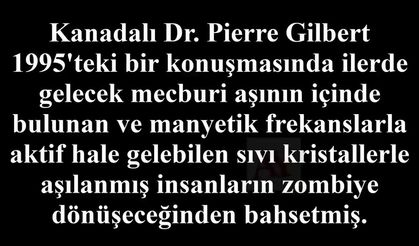 Kanadalı Dr. Pierre Gilber'in 1995'deki konuşması