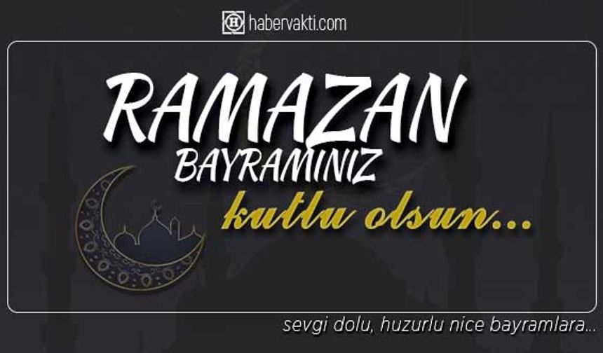 Ramazan bayramınız kutlu olsun...