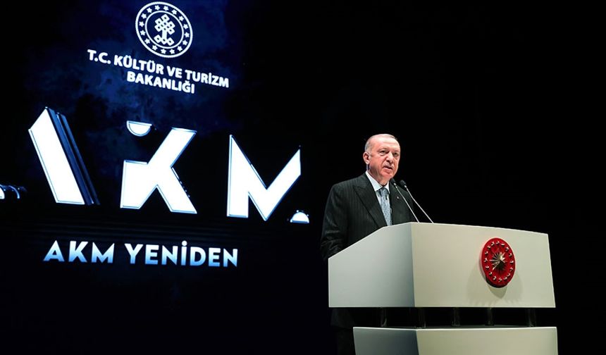 Başkan Erdoğan AKM açılışında konuştu! Önemli açıklamalar!